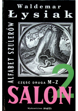 Salon 2 Część druga Alfabet szulerów
