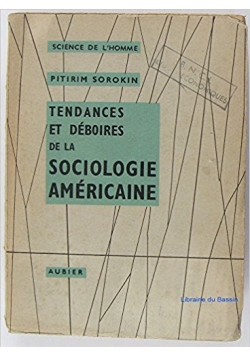 Tendances et deboires de la sociologie americaine