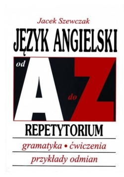 Język angielski od A do Z Repetytorium