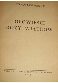 Opowieści Róży Wiatrów, 1948r.