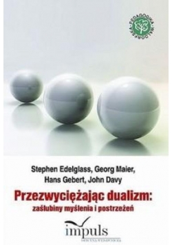 Przezwyciężając dualizm