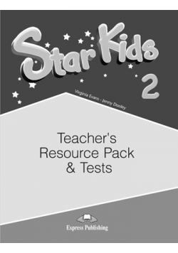 Star Kids 2. Teacher's Resource Pack and Tests