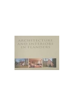 Architecture & Interiors of Flanders