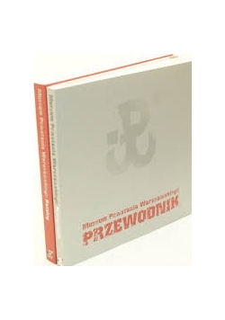 Muzeum Powstania Warszawskiego Katalog/ Przewodnik