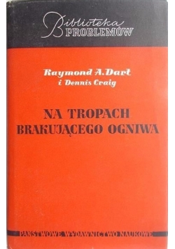 Na tropach brakującego ogniwa
