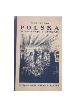 Polska w zwyczaju i obyczaju, 1928r.