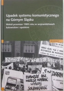 Upadek systemu komunistycznego na Górnym Śląsku