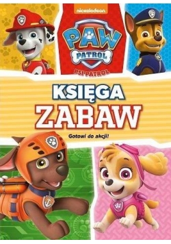 Psi Patrol - Księga zabaw - Gotowi do akcji