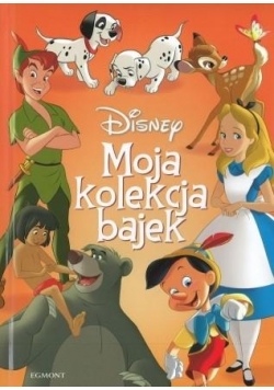 Klasyka Disneya. Moja kolekcja bajek, nowa