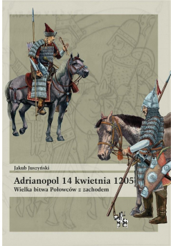 Adrianopol 14 kwietnia 1205