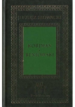 Kordian. Beniowski