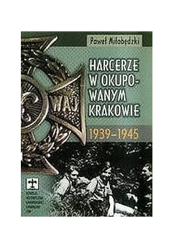 Harcerze w okupowanym Krakowie