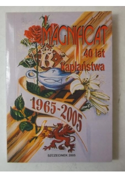 Magnificat 40 lat kapłaństwa