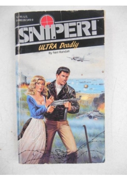 Ultra Deadly. Sniper!