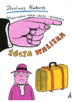 Detektywów para Jacek i Barbara. Żółta walizka
