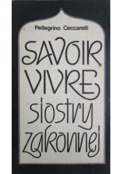 Savoir Vivre siostry zakonnej