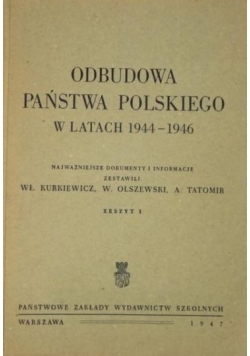 Odbudowa państwa polskiego 1944-1946, 1947 r.