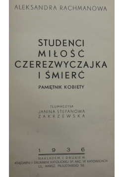 Studenci miłości Czerezwyczajka i śmierć, 1936r.