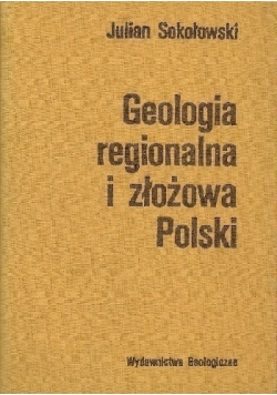 Geologia regionalna i złożowa Polski