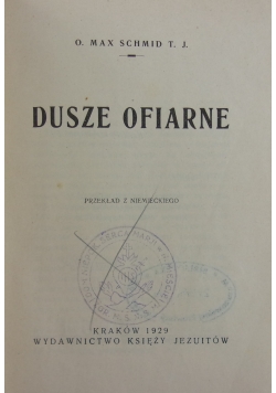 Dusze ofiarne, 1929 r.