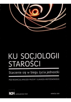 Ku socjologii starości
