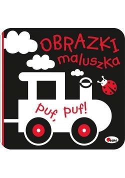 Obrazki maluszka. Puf, puf!