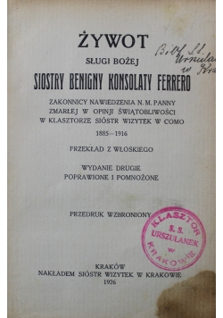 Żywot sługi Bożej siostry Benigny Konsolaty Ferrero 1926 r.