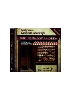 Cukiernia Pod Amorem 3. Hryciowie audiobook