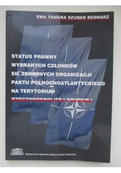 Status prawny wybranych członków sił zbrojnych organizacji paktu północnoatlantyckiego