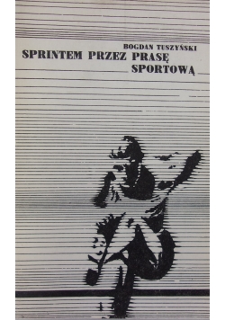 Sprintem przez prasę sportową