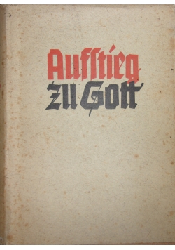 Aufstieg zu Gott, 1939 r.