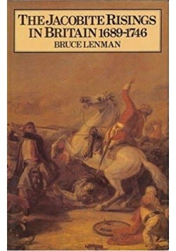 The jacobite risings in britain 1689-1746