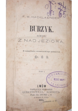 Burzyk. Powieść z nad jeziora, tom 1 i 2 1875 r.