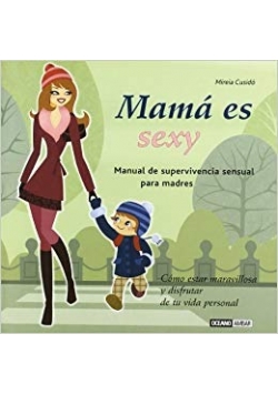 Mama es sexy