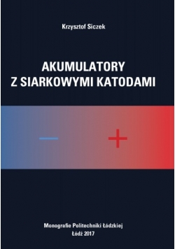 Akumulatory z siarkowymi katodami