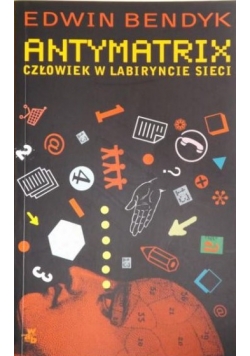 Antymatrix człowiek w labiryncie sieci