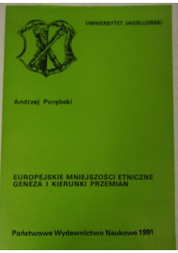 Europejskie mniejszości Etniczne. Geneza i kierunki przemian