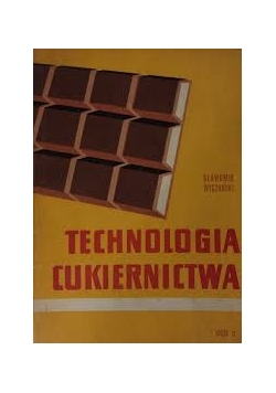 Technologia cukiernictwa, cz 2