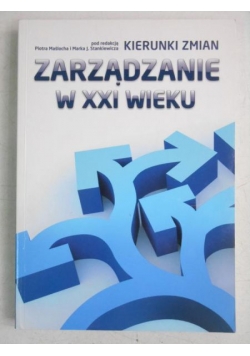 Zarządzanie w XXI wieku