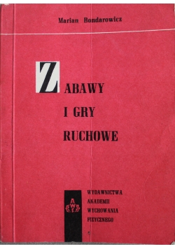 Zabawy i gry ruchowe