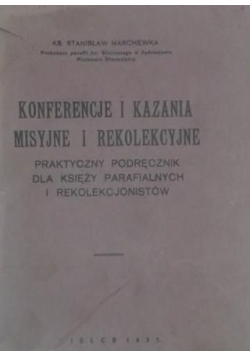 Konferencje i kazania misyjne i rekolekcyjne, 1937 r.