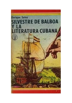 Silvestre de Balboa Y La Literatura Cubana