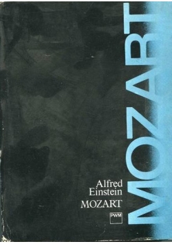Mozart. Człowiek i dzieło
