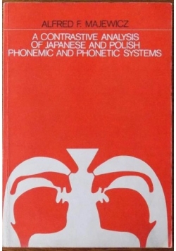 A contrastive analysis of Polish and Japanese phonemic and phonetic systems