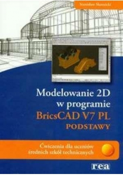 Modelowanie 2D BricsCad V7 PL REA