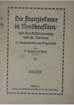 Die franziskaner in Nordbrasilien, 1919 r.