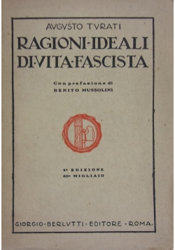 Ragioni ideali di vita fascista, 1925 r.