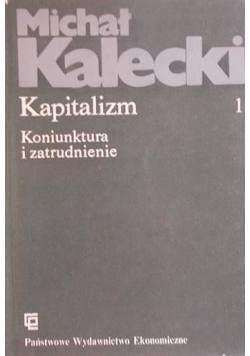 Kapitalizm. Koniunktura i zatrudnienie 1