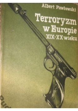 Terroryzm w Europie XIX i XX wieku