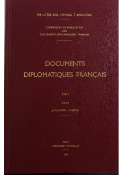 Documents Diplomatiques Français ,1961,TOME I